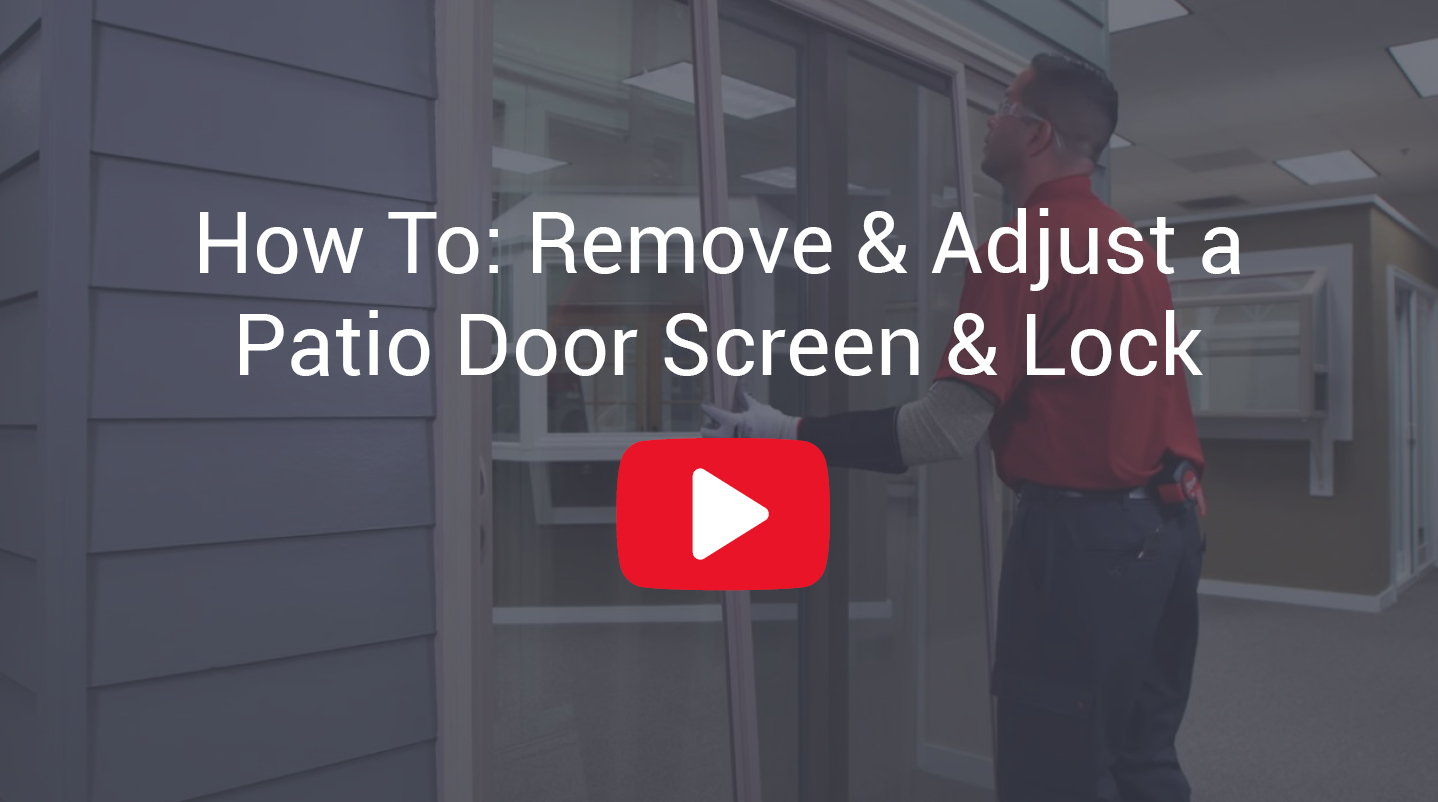 How To: Remove & Adjust a Patio Door Screen & Lock